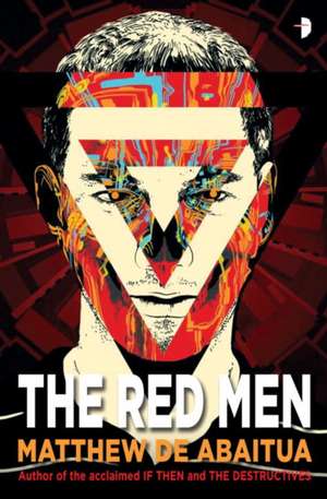 The Red Men de Matthew De Abaitua