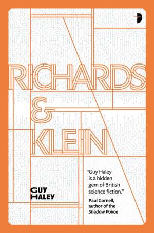 Richards & Klein de Guy Haley