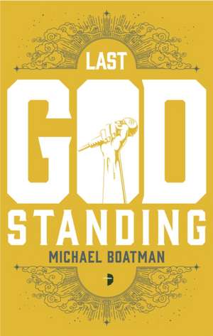 Last God Standing de Michael Boatman