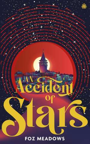 An Accident of Stars de Foz Meadows