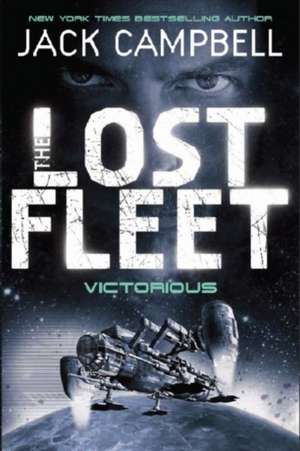 Lost Fleet - Victorious (Book 6) de Jack Campbell