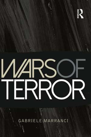 Wars of Terror de Gabriele Marranci