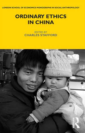 Ordinary Ethics in China de Charles Stafford