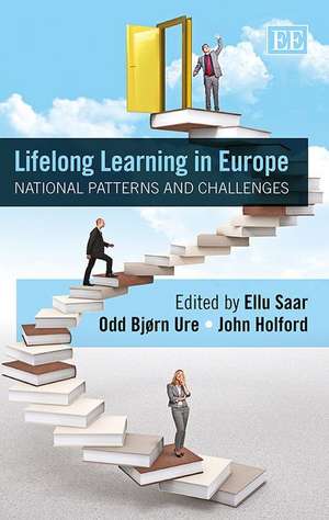 Lifelong Learning in Europe – National Patterns and Challenges de Ellu Saar