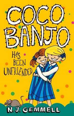 Coco Banjo Has Been Unfriended de N. J. Gemmell