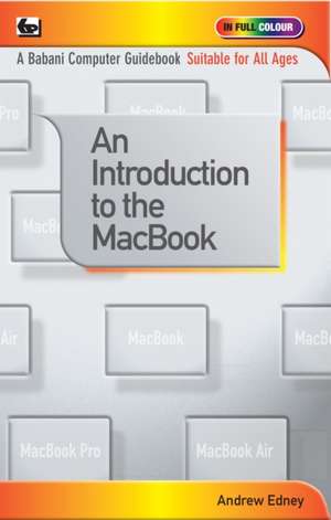 An Introduction to the MacBook de Andrew Edney