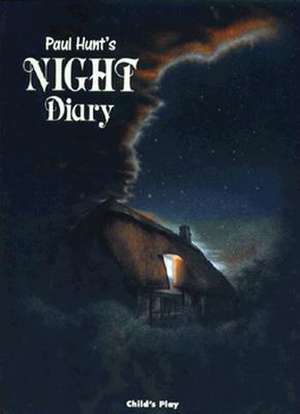 Paul Hunt's Night Diary de Michael Twinn