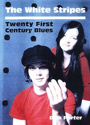 The White Stripes de Dick Porter