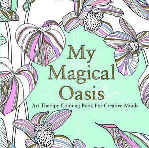 My Magical Oasis de Eglantine de la Fontaine