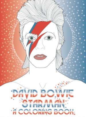 David Bowie: Starman, A Coloring Book de Coco Balderrama