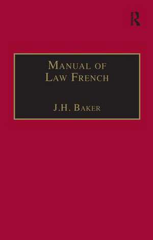 Manual of Law French de J.H. Baker