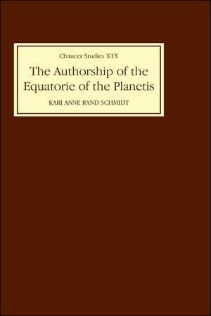 The Authorship of The Equatorie of the Planetis de Kari Anne Rand Schmidt