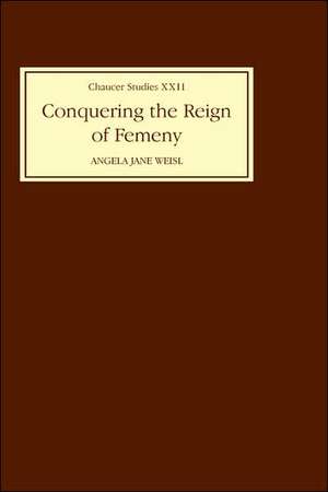 Conquering the Reign of Femeny – Gender and Genre in Chaucer`s Romance de Angela Jane Weisl