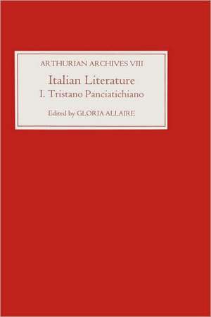 Italian Literature I – Tristano Panciatichiano de Gloria Allaire