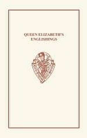 Queen Elizabeth`s Englishings of Boethius, Plutarch and Horace de C. Pemberton