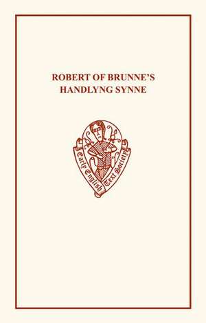 Robert of Brunne's Handlyng de F.J Furnivall