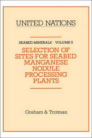 Selection of Sites for Seabed Manganese Nodule Processing Plants