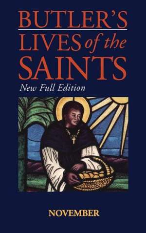 Butler's Lives Of The Saints:November de Paul Burns