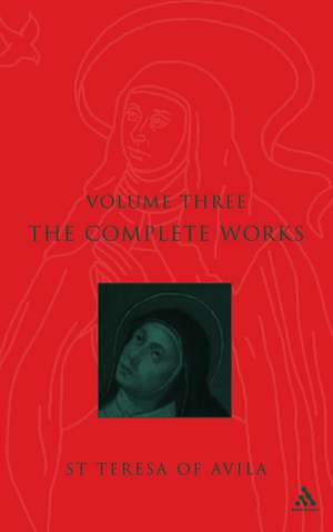 Complete Works St. Teresa Of Avila Vol3 de St Teresa of Avila