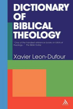 Dictionary of Biblical Theology de Xavier Léon-Dufour