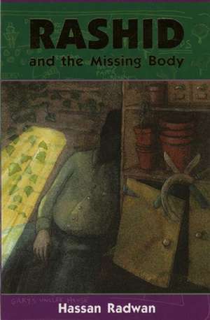 Rashid and the Missing Body de Hassan Radwan