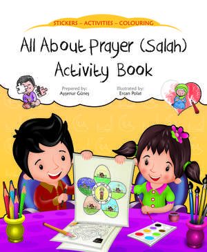 All about Prayer (Salah) Activity Book de Aysenur Gunes