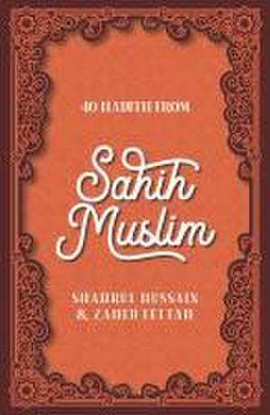 40 Hadith from Sahih Muslim de Shahrul Hussain