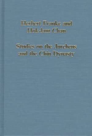 Studies on the Jurchens and the Chin Dynasty de Herbert Franke