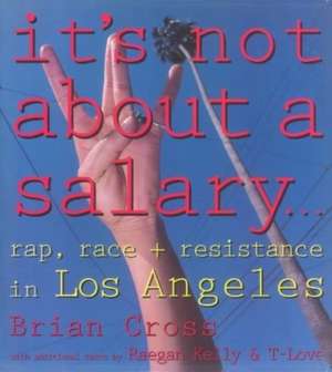 It's Not About a Salary de Brian Cross