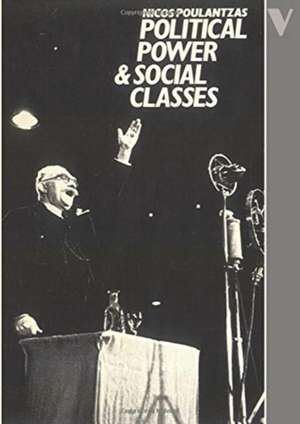 Political Power and Social Classes de Nicos Poulantzas