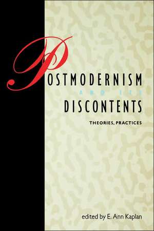 Postmodernism and Its Discontents de Ann E Kaplan