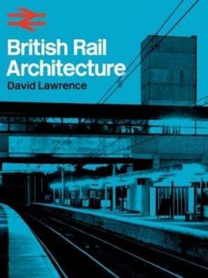 British Rail Architecture de David Smith