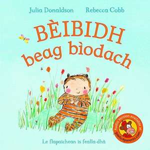 Beibidh Beag Biodach de Julia Donaldson