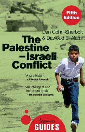 The Palestine-Israeli Conflict de Dan Cohn-Sherbok