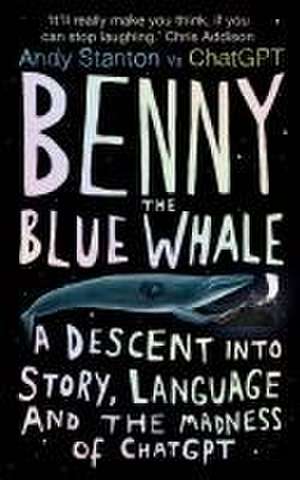 Benny the Blue Whale de Andy Stanton