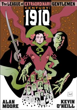 The League of Extraordinary Gentlemen: Century 1910: Century 1910 de Alan Moore