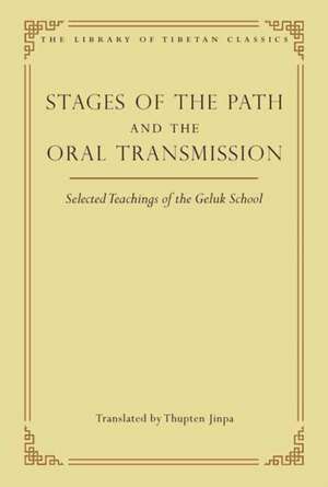 Stages of the Path and the Oral Transmission de Dagpo Rinpoch?