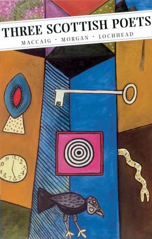 Morgan, E: Three Scottish Poets