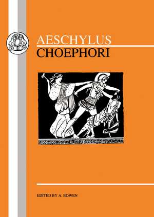 Aeschylus: Choephori de Aeschylus