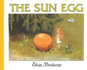 The Sun Egg de Elsa Beskow