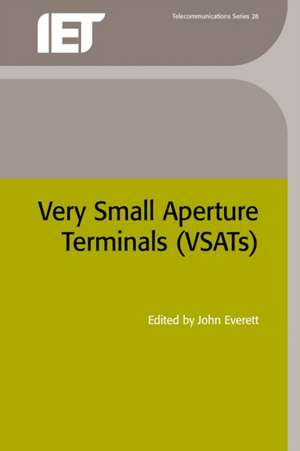 Very Small Aperture Terminals (Vsats) de Everett, J. L.