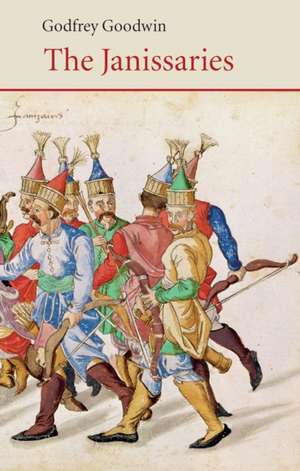 Janissaries de Godfrey Goodwin