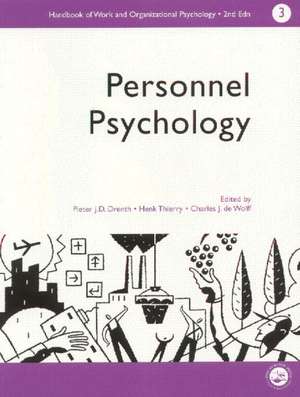 A Handbook of Work and Organizational Psychology: Volume 3: Personnel Psychology de De Charles