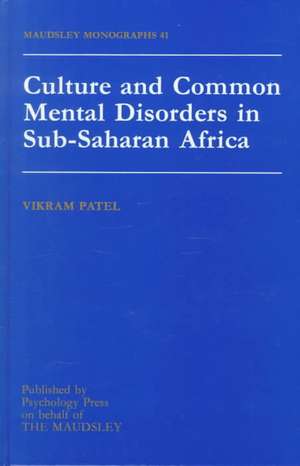 Culture And Common Mental Disorders In Sub-Saharan Africa de Vickram Patel