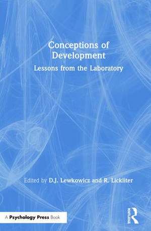 Conceptions of Development: Lessons from the Laboratory de D.J. Lewkowicz