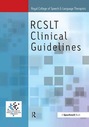 Royal College of Speech & Language Therapists Clinical Guidelines de Sylvia Taylor-Goh