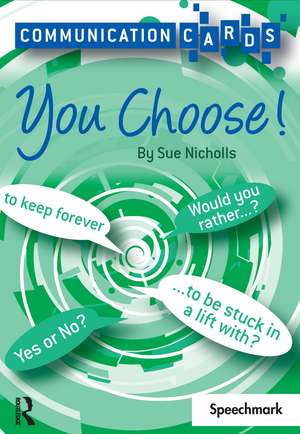 You Choose - Communication Cards de Sue Nicholls