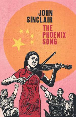 The Phoenix Song de John Sinclair