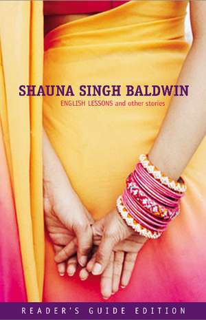 English Lessons and Other Stories de Shauna Singh Baldwin