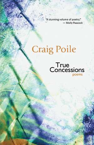 True Concessions de Craig Poile